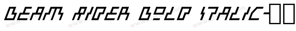 Beam Rider Bold Italic字体转换